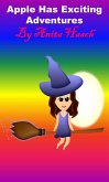 Apple Has Exciting Adventures (eBook, ePUB)