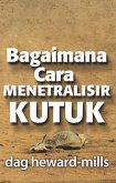 Bagaimana Cara Menetralisir Kutuk (eBook, ePUB)