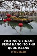 Visiting Vietnam: From Hanoi to Phu... - Bild 1