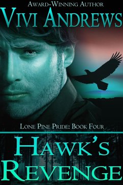 Cover Hawk's Revenge (Lone Pine Pride, #4) (eBook, ePUB)