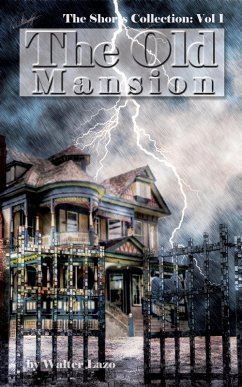 The Old Mansion (eBook, ePUB) - Lazo, Walter