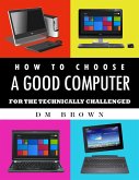 How to Choose a Good Computer (eBook, ePUB)