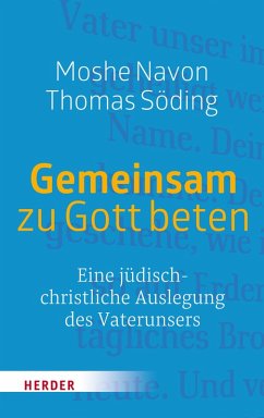 Gemeinsam zu Gott beten (eBook, PDF) - Navon, Moshe; Söding, Thomas