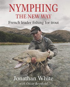 Nymphing – the New Way (eBook, ePUB) - White, Jonathan