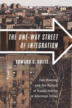 The One-Way Street of Integration (eBook, ePUB) - Goetz, Edward G.