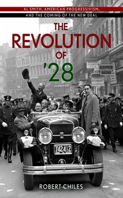 The Revolution of '28 (eBook, ePUB) - Chiles, Robert