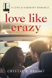 Love Like Crazy (eBook, ePUB) - Bild 1