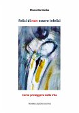 Felici di non essere Infelici (eBook, ePUB)