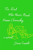 The Girl Who Never Read Noam Chomsky (eBook, ePUB)