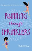 Running through Sprinklers (eBook, ePUB)