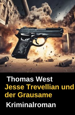 Cover Jesse Trevellian und der Grausame (eBook, ePUB)
