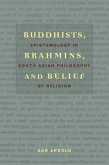 Buddhists, Brahmins, and Belief (eBook, PDF)
