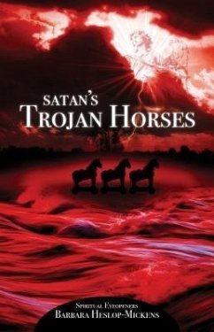 Satan's Trojan Horses (eBook, ePUB) Cover Satan's Trojan Horses (eBook, ePUB)