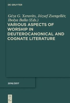 Various Aspects of Worship in Deuterocanonical and Cognate Literature (eBook, ePUB)