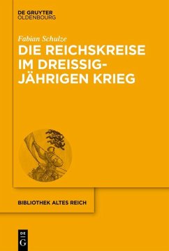 Die Reichskreise im Dreißigjährigen Krieg (eBook, ePUB) - Schulze, Fabian