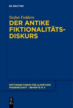 Der antike Fiktionalitätsdiskurs (eBook, ePUB) - Feddern, Stefan