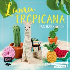 Lama Tropicana - Das Häkelbuch - Gast, Susan