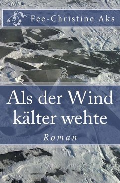 Cover Als der Wind kälter wehte (eBook, ePUB)