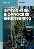 Integrated Bioprocess Engineering (eBook, ePUB)