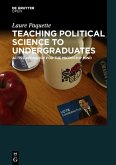 Teaching Political Science to Undergraduates (eBook, ePUB) Teaching Political Science to Undergraduates (eBook, ePUB)