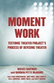 Moment Work (eBook, ePUB)