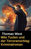 Milo Tucker und der Terroranschlag (eBook, ePUB)
