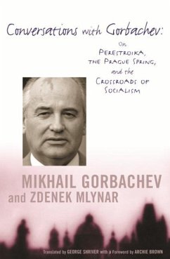 Conversations with Gorbachev (eBook, PDF) - Gorbachev, Mikhail; Mlynar, Zdenek