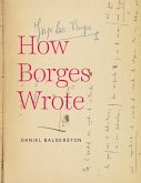 How Borges Wrote (eBook, ePUB)