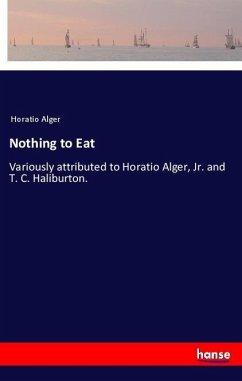 Nothing to Eat - Alger, Horatio
