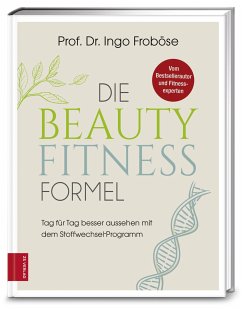 Die Beauty-Fitness-Formel - Froböse, Ingo