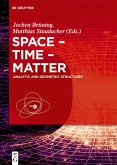 Space - Time - Matter (eBook, ePUB)