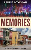 Memories (Firehouse Family, #1) (eBook, ePUB)