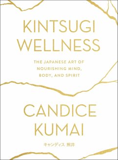 Kintsugi Wellness (eBook, ePUB) - Kumai, Candice