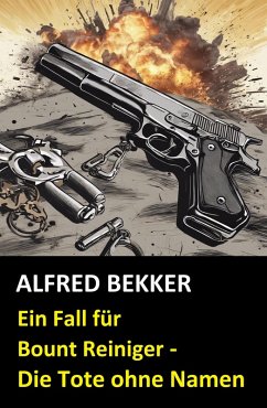 Cover Ein Fall für Bount Reiniger - Die Tote ohne Namen (eBook, ePUB)
