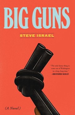 Big Guns (eBook, ePUB) - Israel, Steve