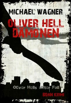Oliver Hell - Dämonen (Oliver Hells elfter Fall) (eBook, ePUB) - Wagner, Michael