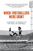 When Footballers Were Skint (eBook, ePUB)