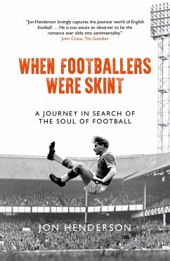 When Footballers Were Skint (eBook, ePUB) - Henderson, Jon