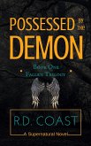 Possessed by the Demon (The Fallen Trilogy, #1) (eBook, ePUB)