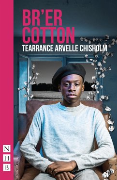 Br'er Cotton (NHB Modern Plays) (eBook, ePUB) - Chisholm, Tearrance Arvelle