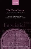 The Theta System: Argument Structure at the Interface