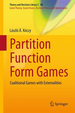 Partition Function Form Games (eBook, PDF) - Kóczy, László Á.