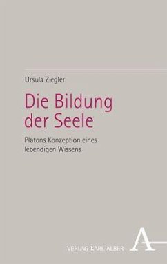 Die Bildung der Seele - Ziegler, Ursula