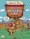 Gizli Kurucu Ertugrul Gazi