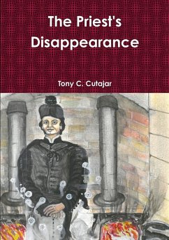 The Priest's Disappearance - Cutajar, Tony C.