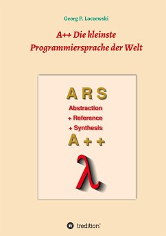 A++ Die kleinste Programmiersprache der Welt - Loczewski, Georg P.