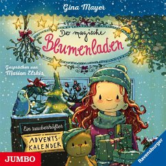 Ein zauberhafter Adventskalender / Der magische Blumenladen (1 Audio-CD) - Mayer, Gina