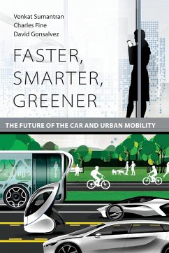 Faster, Smarter, Greener - Sumantran, Venkat; Fine, Charles; Gonsalvez, David