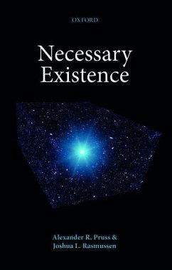 Necessary Existence - Pruss, Alexander R. (Professor of Philosophy, Professor of Philosoph; Rasmussen, Joshua L. (Research Professor of Philosophy, Research Pro