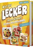 War das lecker! Wisst ihr noch.de War das lecker! Wisst ihr noch.de